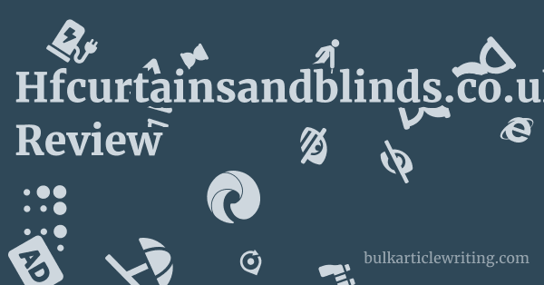 Hfcurtainsandblinds.co.uk Review 1 by