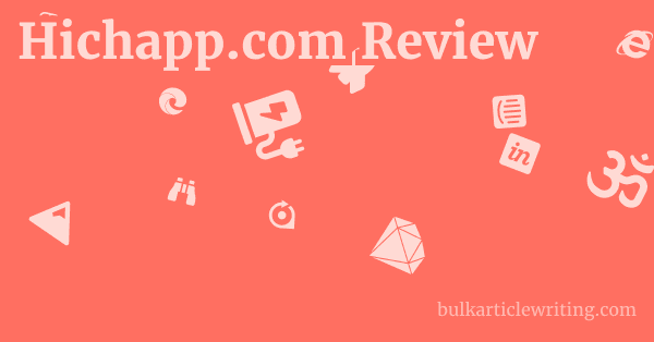 Hichapp.com Review 1 by Partners