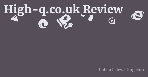 High-q.co.uk Review 1 by Partners