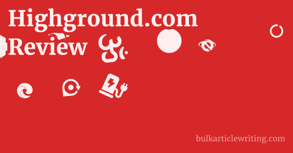 Highground.com Review 1 by