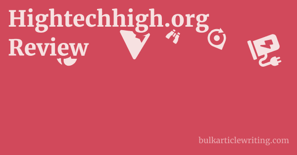 Hightechhigh.org Review 1 by