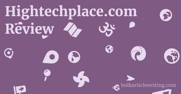 Hightechplace.com Review 1 by