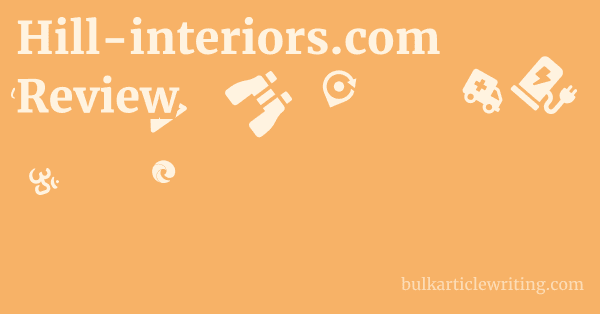 Hill-interiors.com Review 1 by