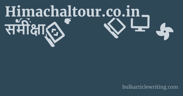 Himachaltour.co.in समीक्षा