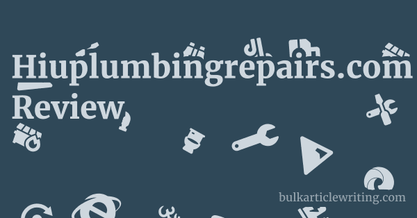 Hiuplumbingrepairs.com Review 1 by