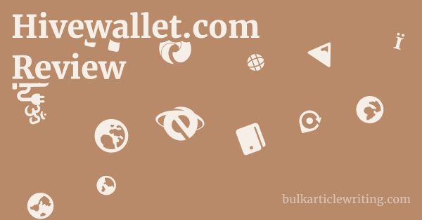 Hivewallet.com Review 1 by