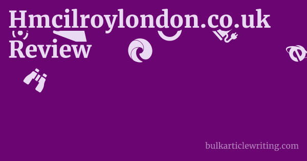 Hmcilroylondon.co.uk Review 1 by