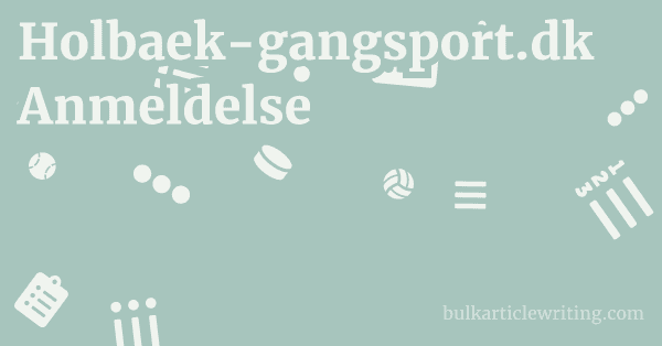 Holbaek-gangsport.dk Anmeldelse 1 by