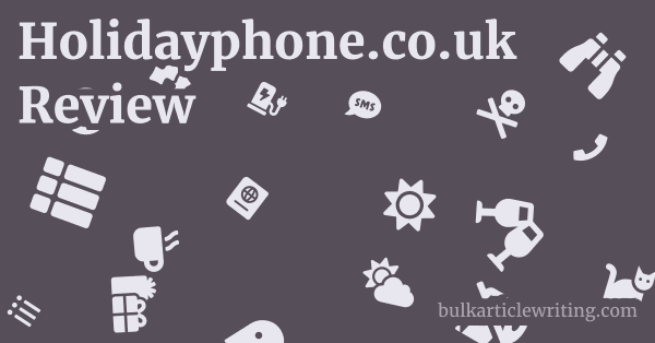 Holidayphone.co.uk Review 1 by