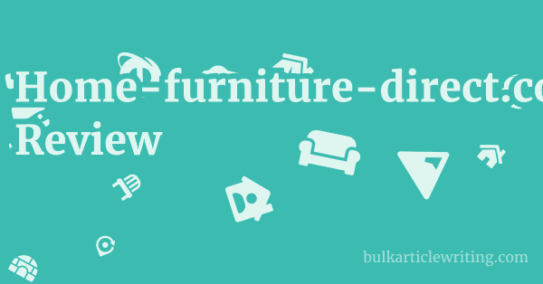 Home-furniture-direct.co.uk Review 1 by