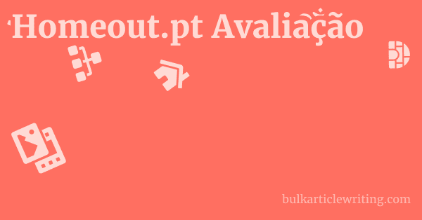 Homeout.pt Avaliação 1 by
