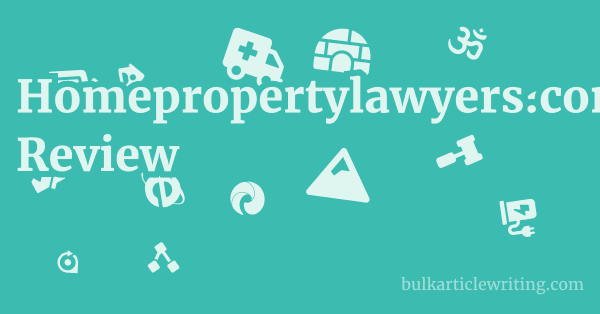 Homepropertylawyers.com Review 1 by