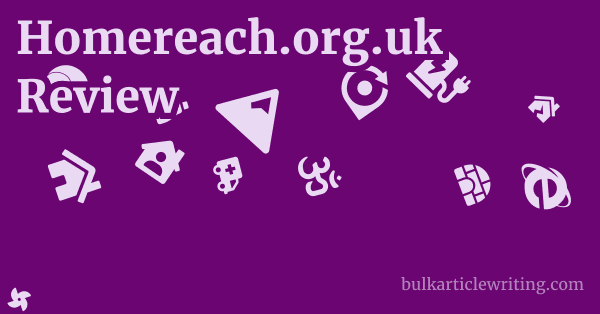 Homereach.org.uk Review 1 by