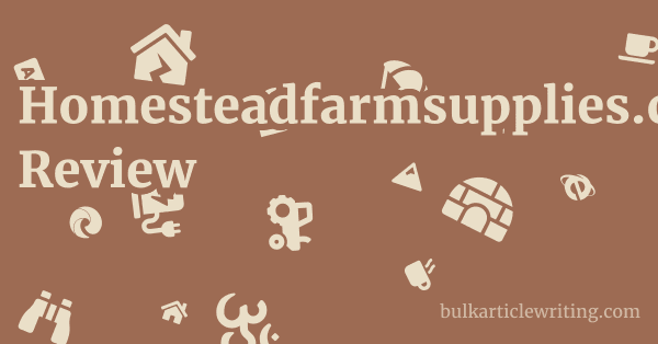 Homesteadfarmsupplies.co.uk Review 2 by Homesteadfarmsupplies.co.uk Review 1 by