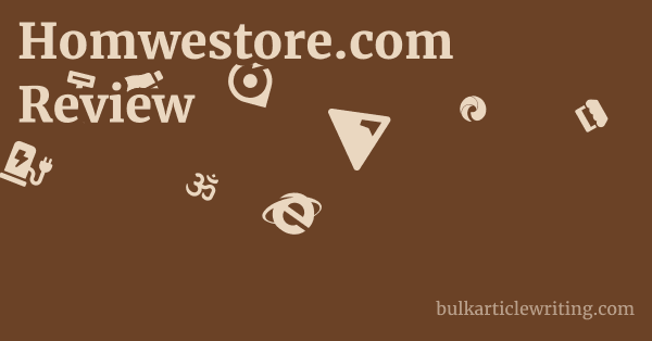 Homwestore.com Review 1 by
