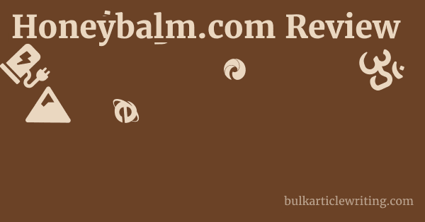 Honeybalm.com Review 1 by