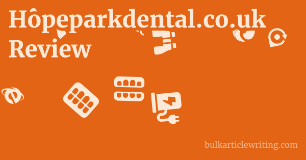 Hopeparkdental.co.uk Review 1 by