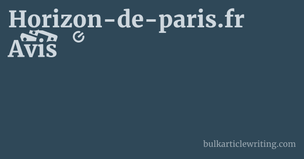 Horizon-de-paris.fr Avis 1 by