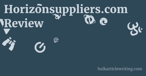 Horizonsuppliers.com Review 1 by
