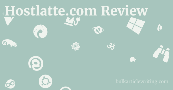 Hostlatte.com Review 1 by