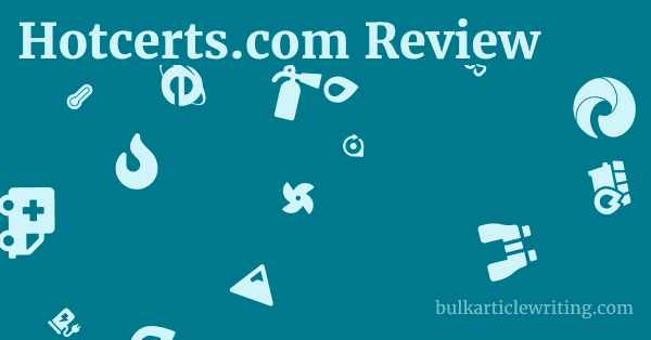 Hotcerts.com Review 1 by