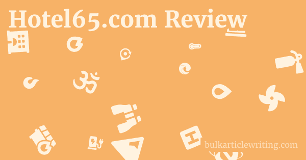 Hotel65.com Review 1 by