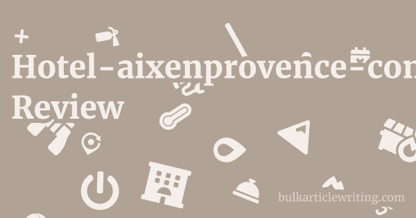 Hotel-aixenprovence-concorde.com Review 1 by