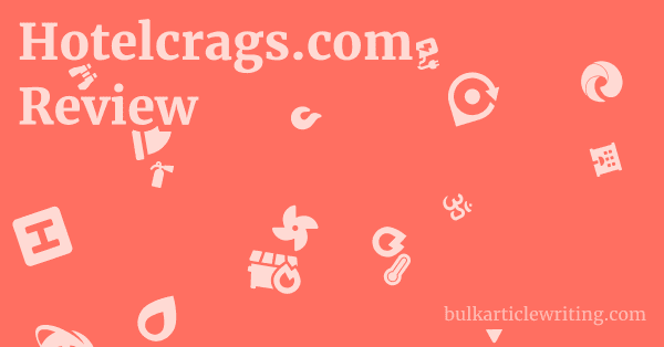 Hotelcrags.com Review 1 by