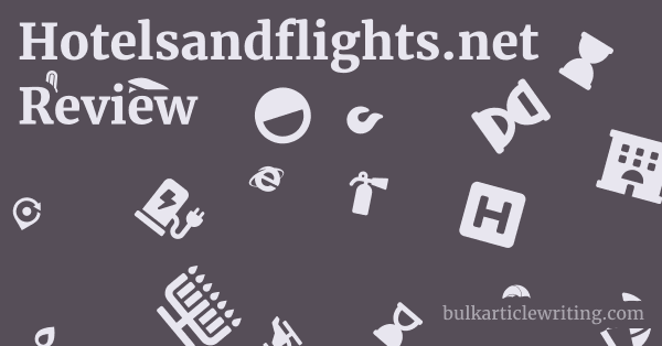 Hotelsandflights.net Review 1 by
