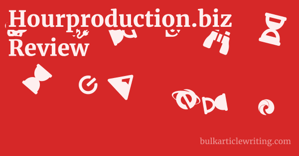 Hourproduction.biz Review 1 by