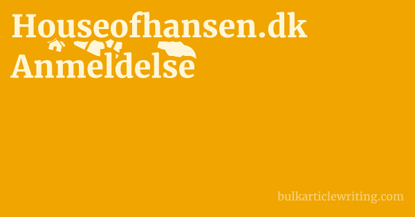 Houseofhansen.dk Anmeldelse 1 by Partners