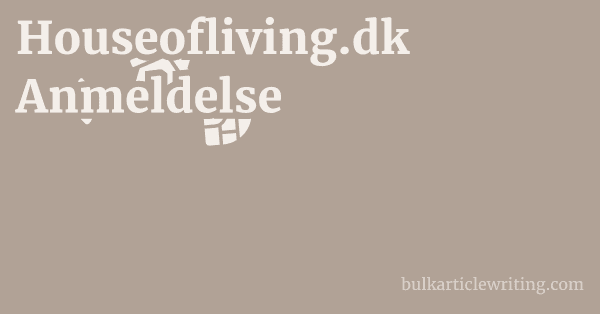 Houseofliving.dk Anmeldelse 1 by