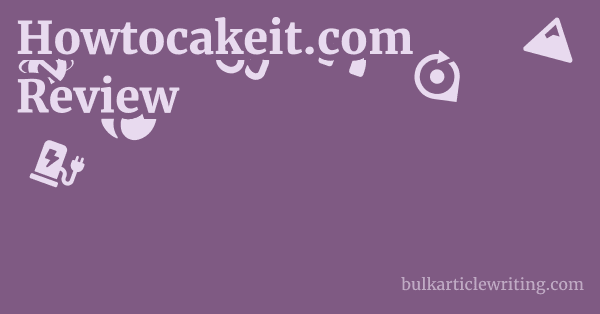 Howtocakeit.com Review 1 by