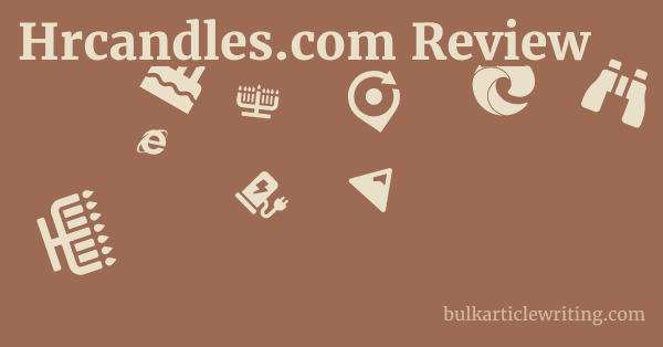 Hrcandles.com Review 1 by