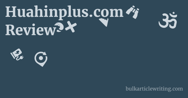 Huahinplus.com Review 1 by