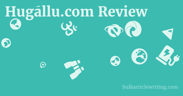 Hugallu.com Review 1 by