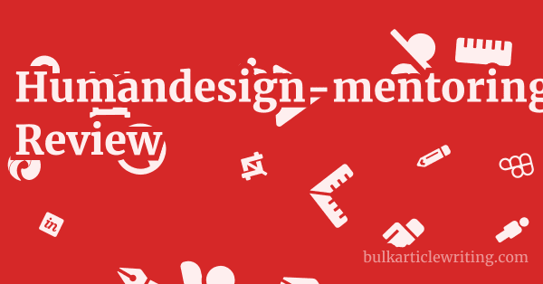 Humandesign-mentoring.com Review 1 by