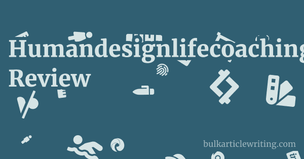 Humandesignlifecoaching.com Review 1 by Partners