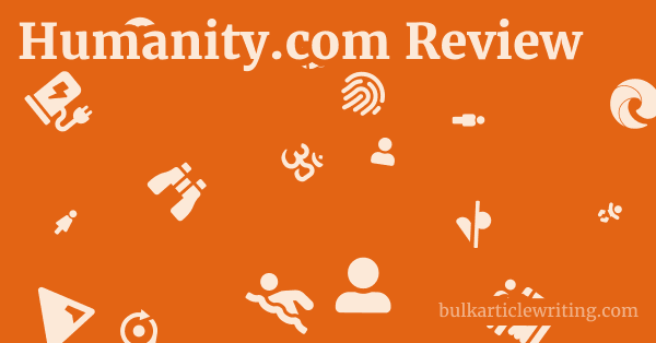 Humanity.com Review 1 by