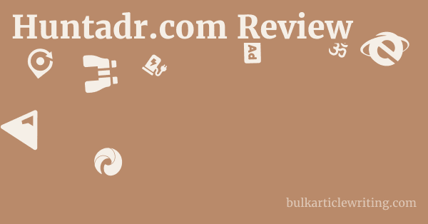 Huntadr.com Review 1 by