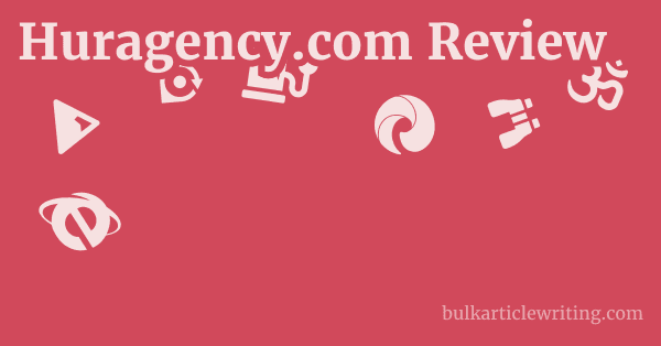 Huragency.com Review 1 by