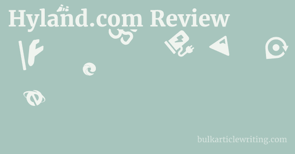 Hyland.com Review 1 by