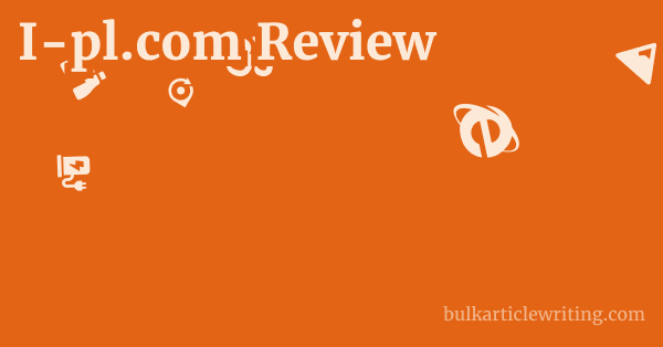 I-pl.com Review 1 by