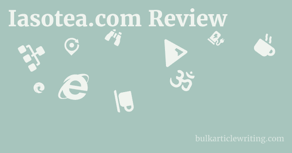 Iasotea.com Review 1 by