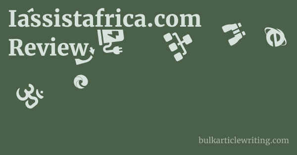 Iassistafrica.com Review 1 by