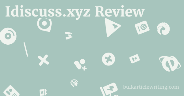 Idiscuss.xyz Review 1 by Partners