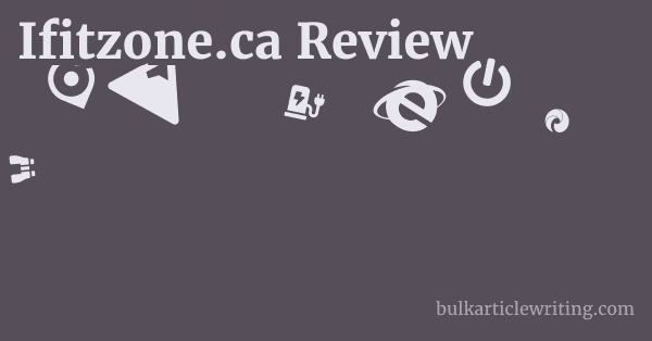 Ifitzone.ca Review 1 by