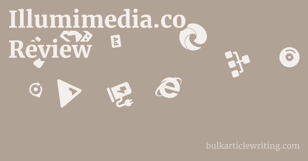 Illumimedia.co Review 1 by