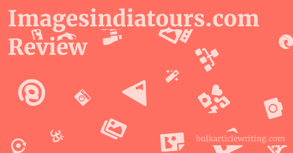 Imagesindiatours.com Review 1 by