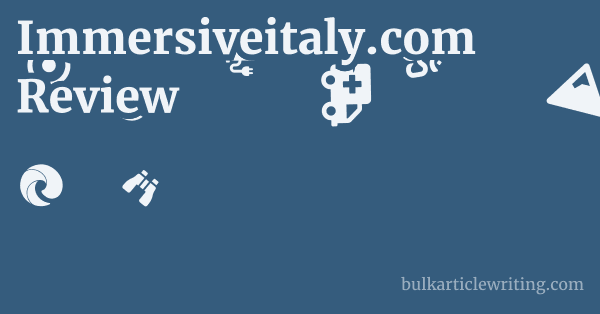 Immersiveitaly.com Review 1 by
